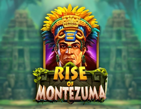 Rise of Montezuma